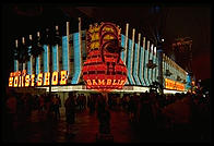 Binion's Horseshoe.  Downtown Las Vegas (Fremont Street).  The owner of Binion's, Ted Binion, was murdered on September 17, 1998 by Sandy Murphy, Binion's 27-year-old girlfriend and former topless dancer, and her lover, Rick Tabish